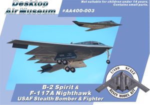 1/400 B-2 Spirit & F-117A Nighthawk